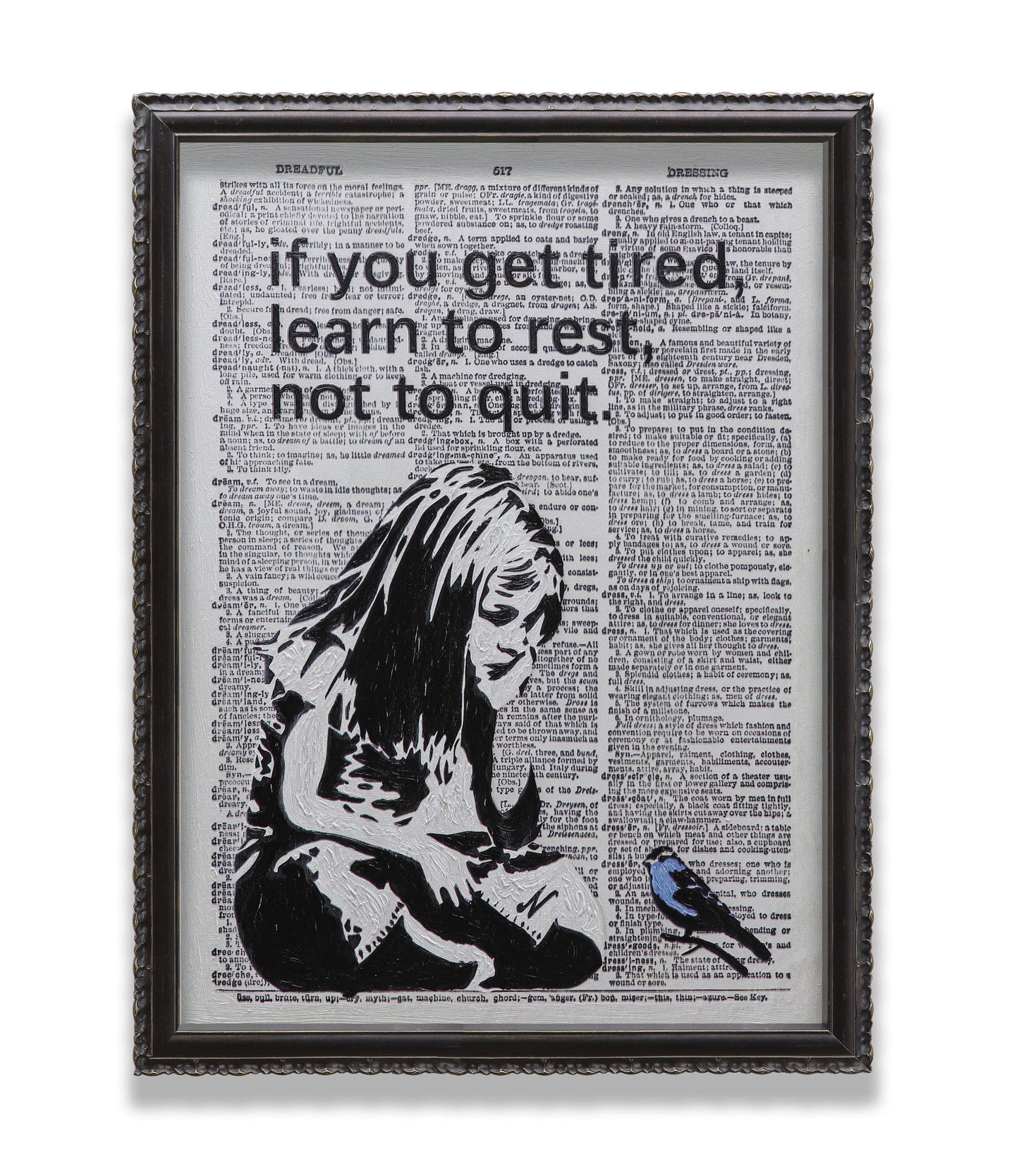 Graffiti If You Get Tired Learn to Rest No to Quit