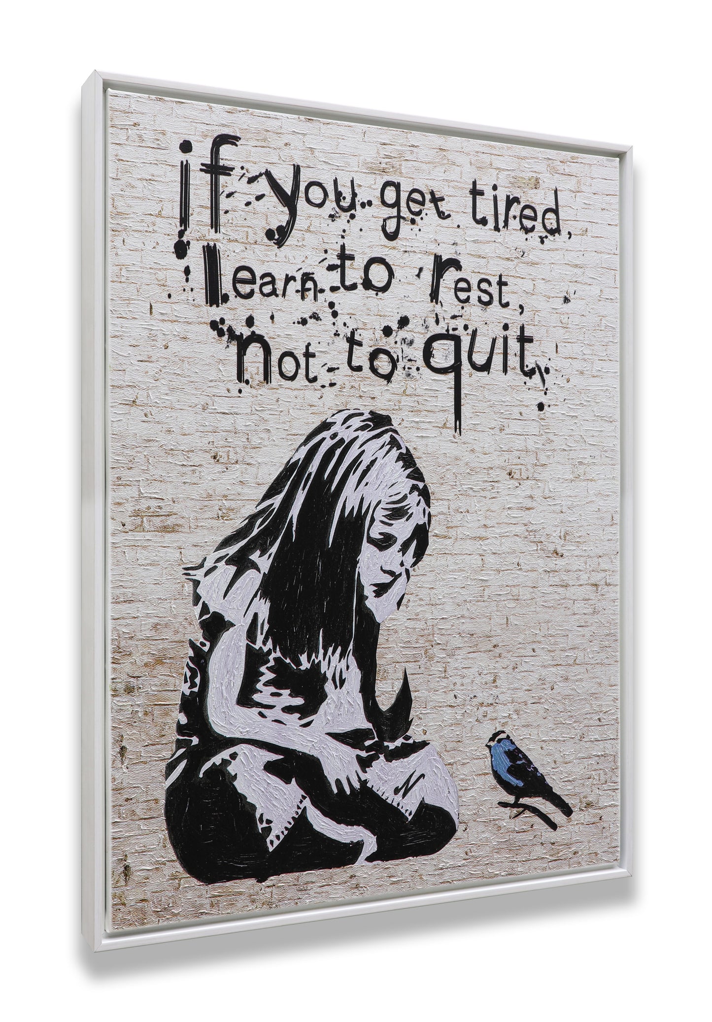 Graffiti If You Get Tired Learn to Rest No to Quit