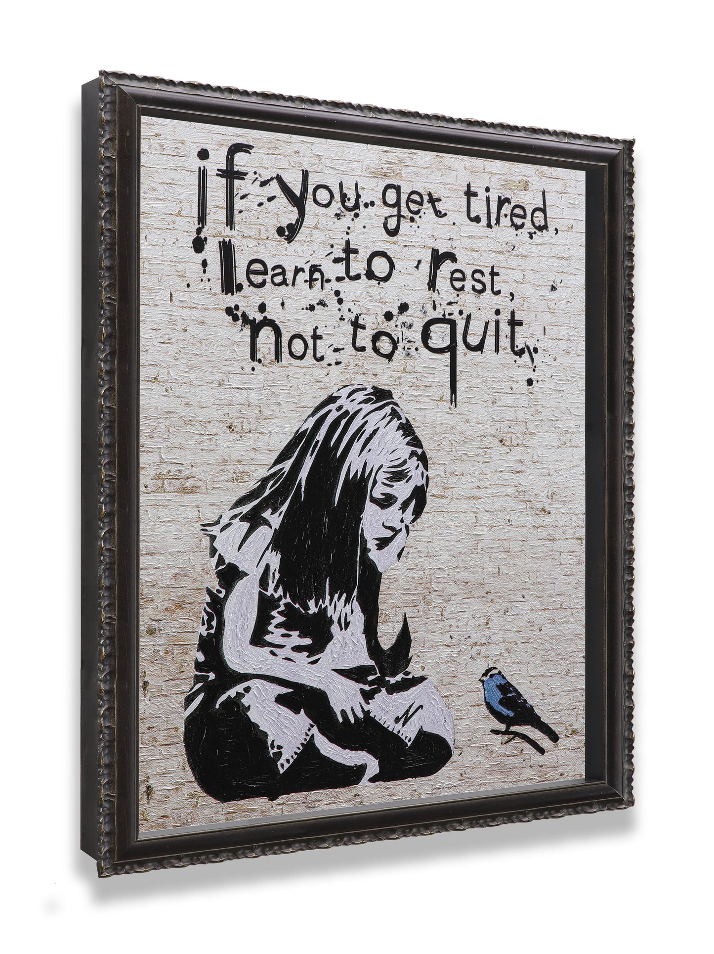 Graffiti If You Get Tired Learn to Rest No to Quit