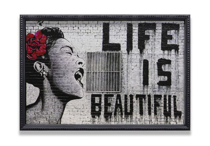 Graffiti Life is Beautiful