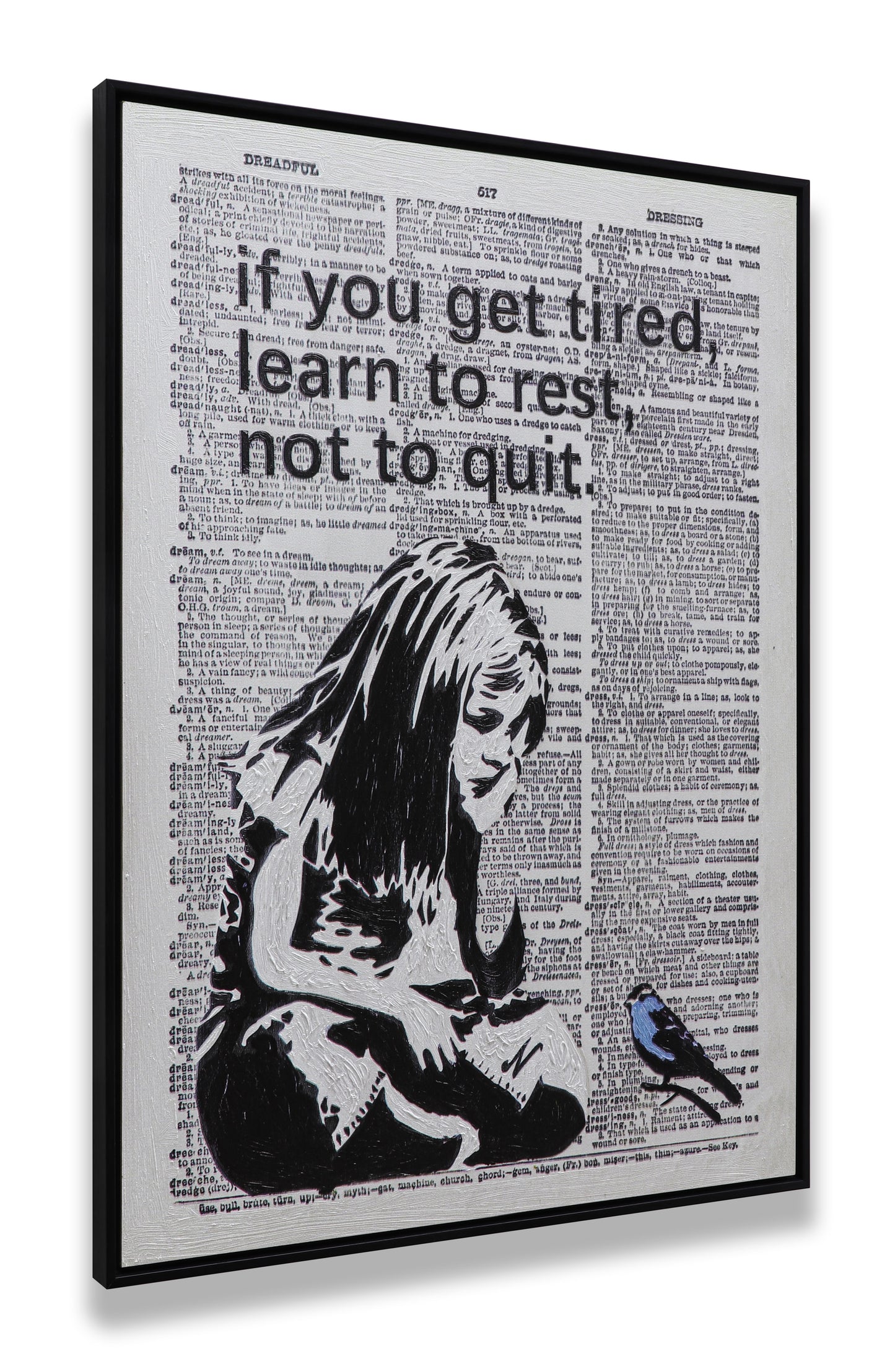 Graffiti If You Get Tired Learn to Rest No to Quit