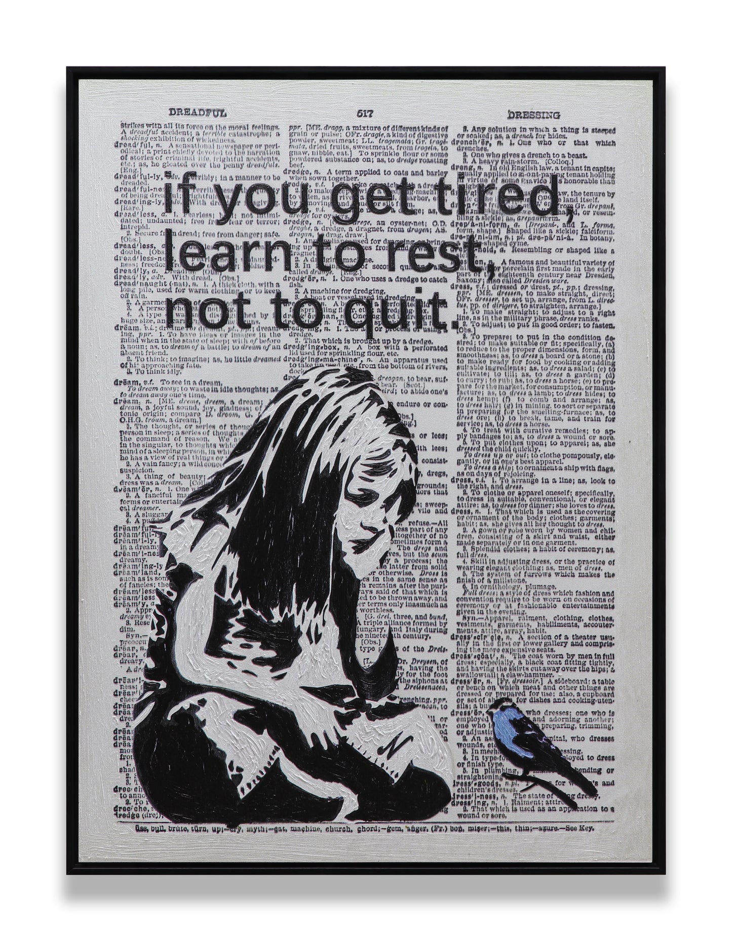 Graffiti If You Get Tired Learn to Rest No to Quit